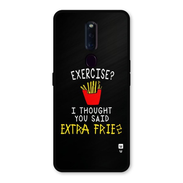 Extra Fries Metal Back Case for Oppo F11 Pro