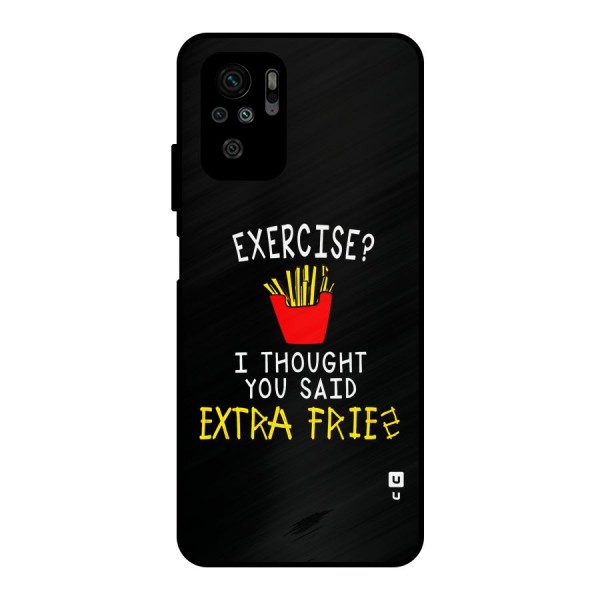 Extra Fries Metal Back Case for Redmi Note 10