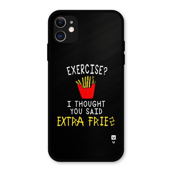 Extra Fries Metal Back Case for iPhone 11