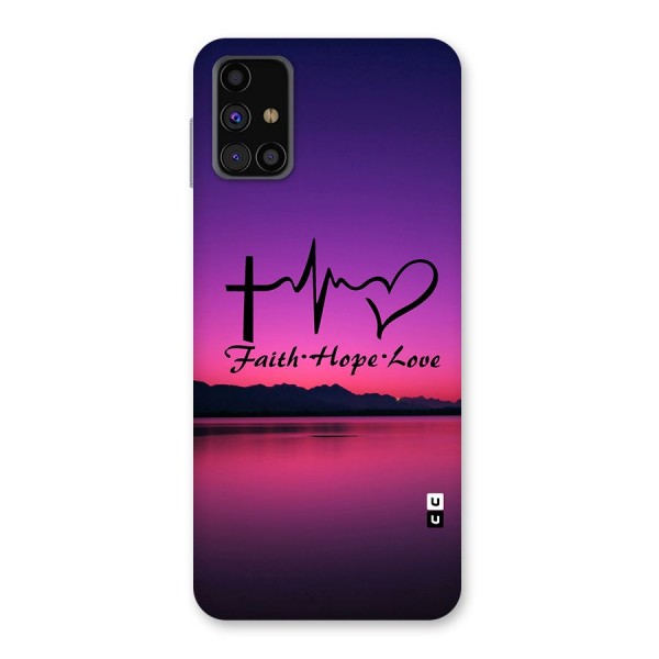 Faith Hope Love Evening Sky Back Case for Galaxy M31s