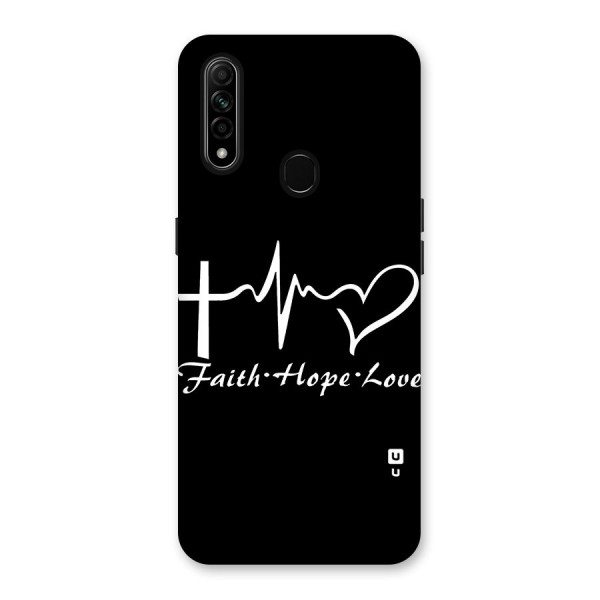 Faith Hope Love Heart Sign Back Case for Oppo A31