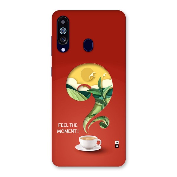 Feel The Moment Back Case for Galaxy A60