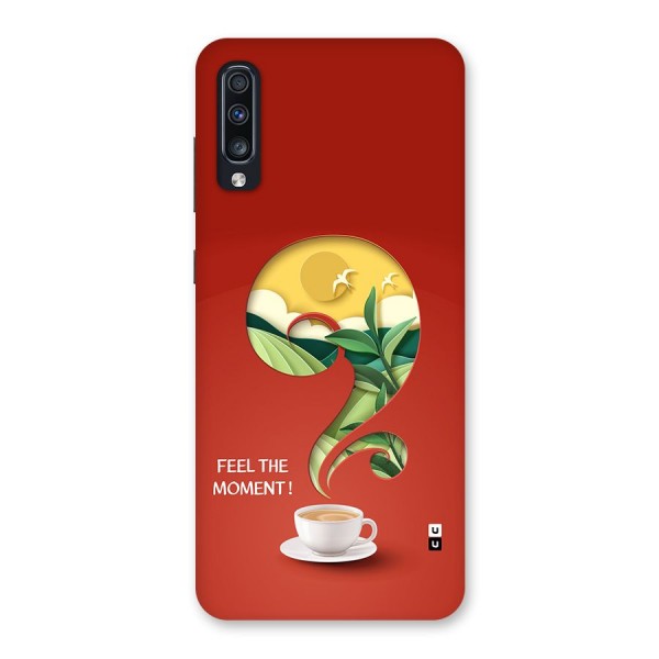 Feel The Moment Back Case for Galaxy A70s