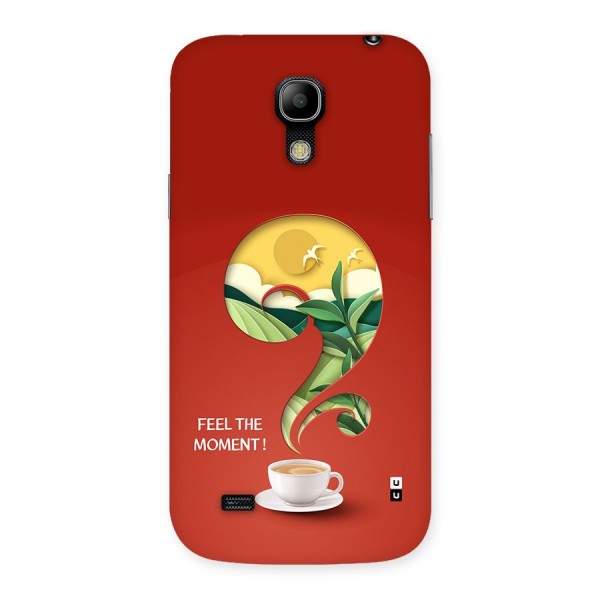 Feel The Moment Back Case for Galaxy S4 Mini