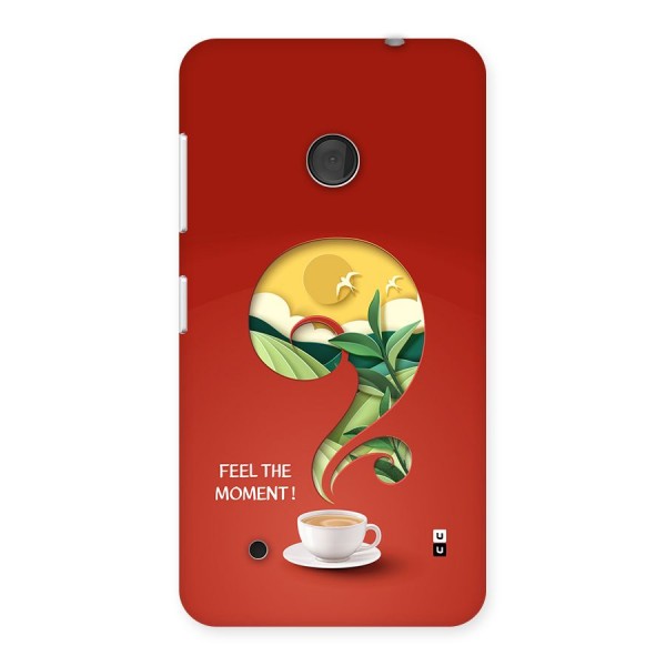 Feel The Moment Back Case for Lumia 530