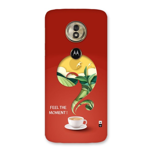 Feel The Moment Back Case for Moto G6 Play