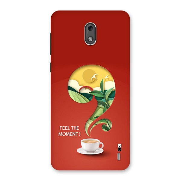 Feel The Moment Back Case for Nokia 2