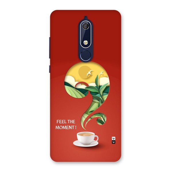 Feel The Moment Back Case for Nokia 5.1