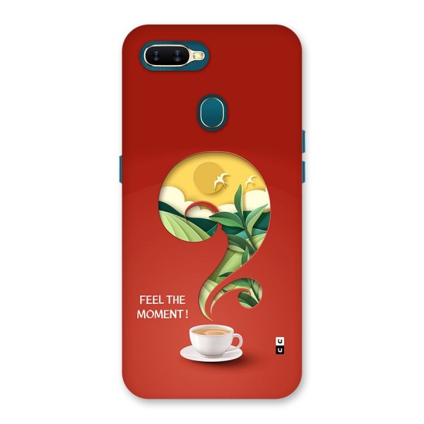 Feel The Moment Back Case for Oppo A7