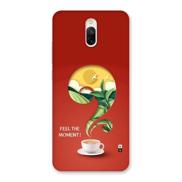 Feel The Moment Back Case for Redmi 8A Dual