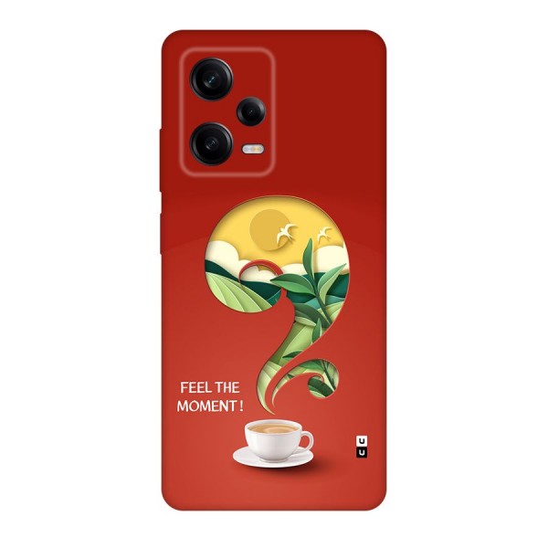 Feel The Moment Back Case for Redmi Note 12 Pro