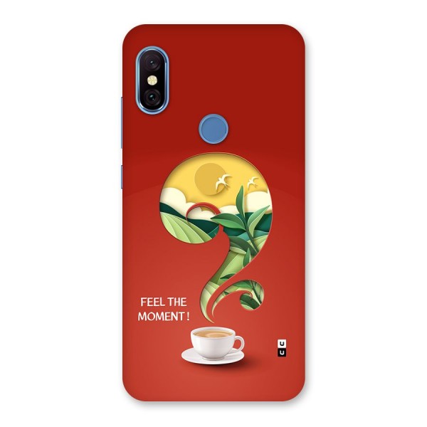 Feel The Moment Back Case for Redmi Note 6 Pro