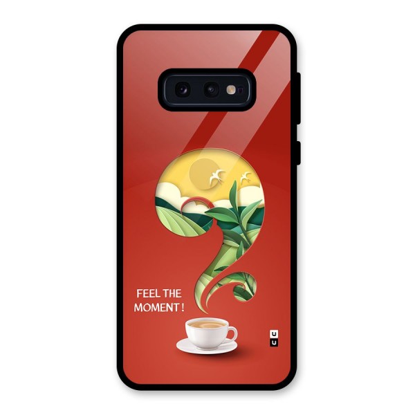 Feel The Moment Glass Back Case for Galaxy S10e