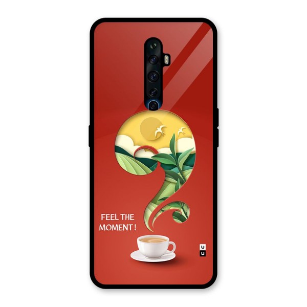 Feel The Moment Glass Back Case for Oppo Reno2 Z