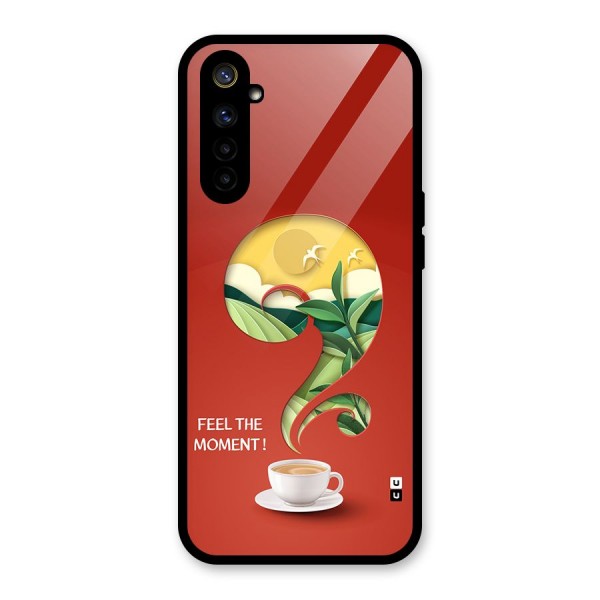 Feel The Moment Glass Back Case for Realme 6