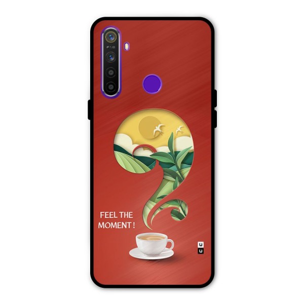 Feel The Moment Metal Back Case for Realme 5i