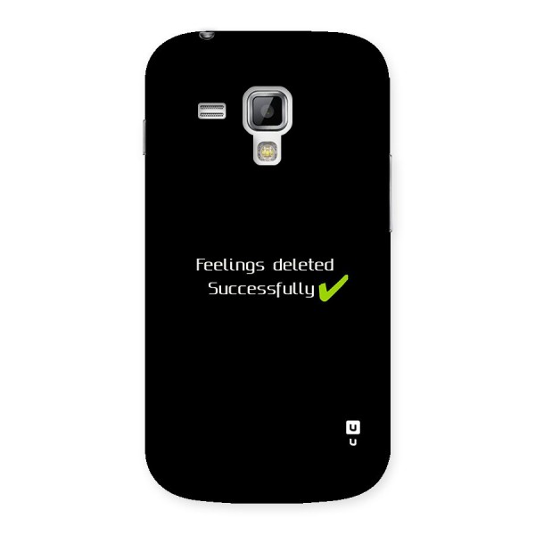 Feelings Deleted Back Case for Galaxy S Duos