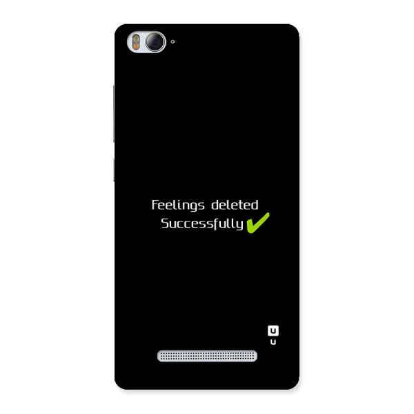 Feelings Deleted Back Case for Mi4i