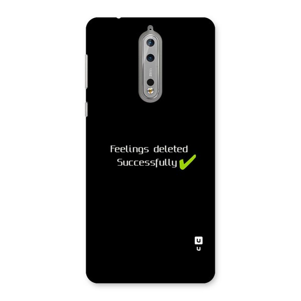 Feelings Deleted Back Case for Nokia 8