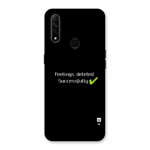 Feelings Deleted Back Case for Oppo A31