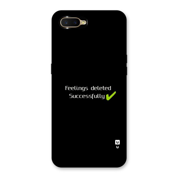 Feelings Deleted Back Case for Oppo K1