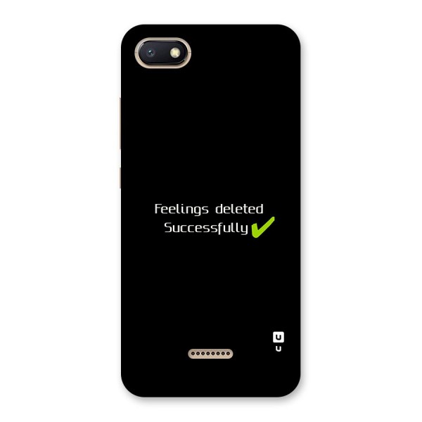 Feelings Deleted Back Case for Redmi 6A