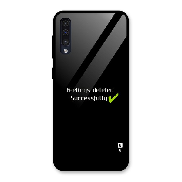 Feelings Deleted Glass Back Case for Galaxy A50s