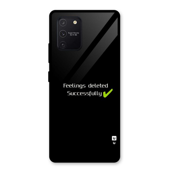 Feelings Deleted Glass Back Case for Galaxy S10 Lite