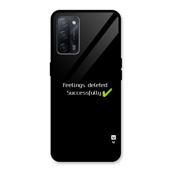 Feelings Deleted Glass Back Case for Oppo A53s 5G