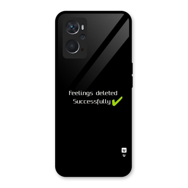 Feelings Deleted Glass Back Case for Oppo K10 4G