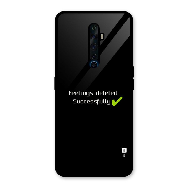 Feelings Deleted Glass Back Case for Oppo Reno2 Z