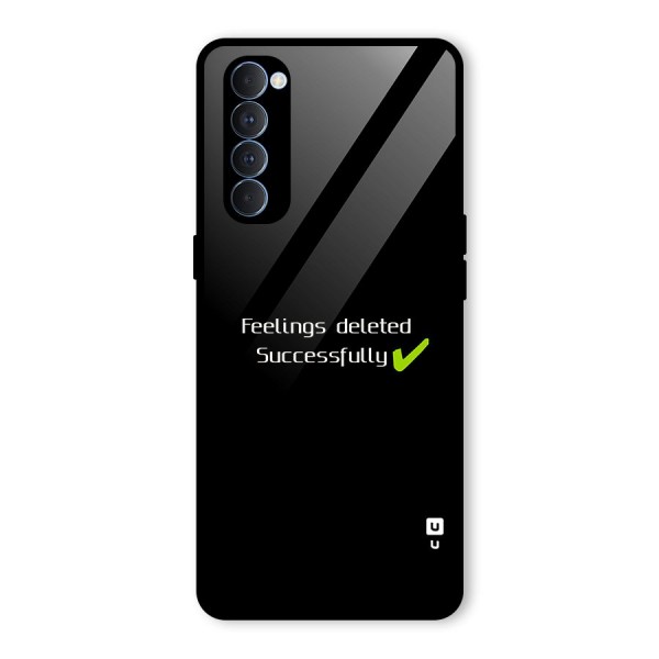 Feelings Deleted Glass Back Case for Oppo Reno4 Pro