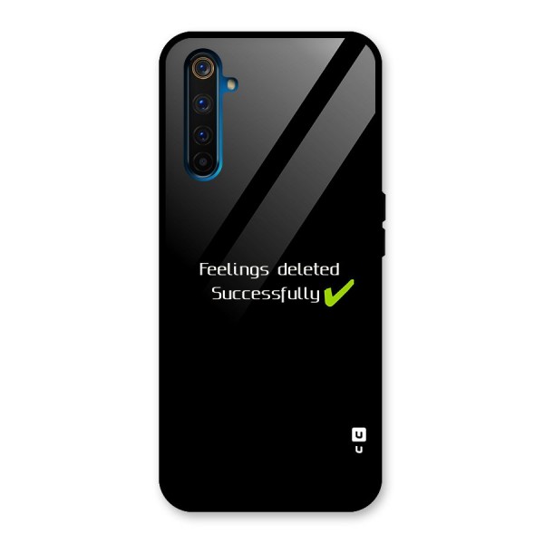 Feelings Deleted Glass Back Case for Realme 6 Pro