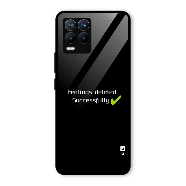 Feelings Deleted Glass Back Case for Realme 8