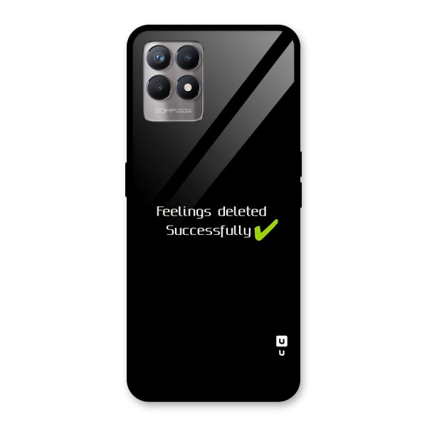 Feelings Deleted Glass Back Case for Realme 8i