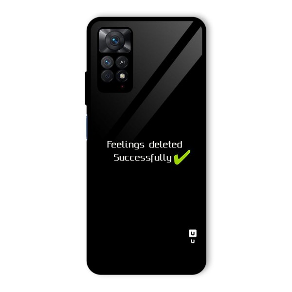 Feelings Deleted Glass Back Case for Redmi Note 11 Pro