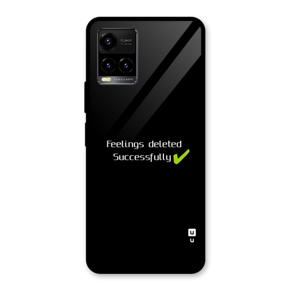 Feelings Deleted Glass Back Case for Vivo Y21A