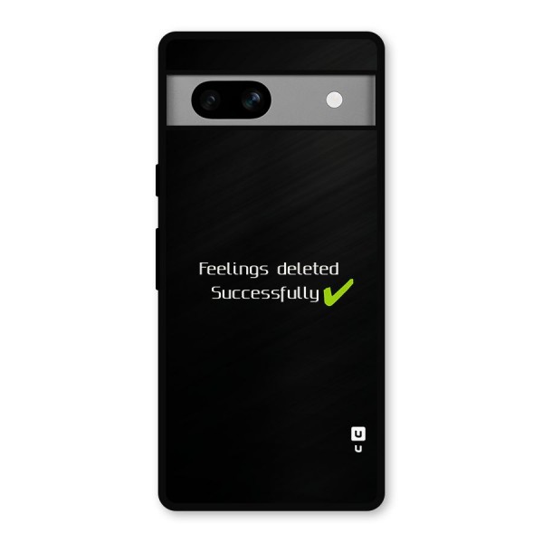 Feelings Deleted Metal Back Case for Google Pixel 7a