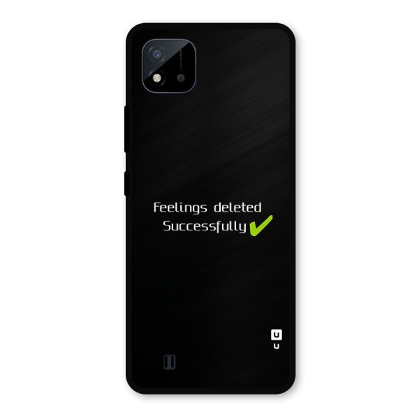 Feelings Deleted Metal Back Case for Realme C11 2021