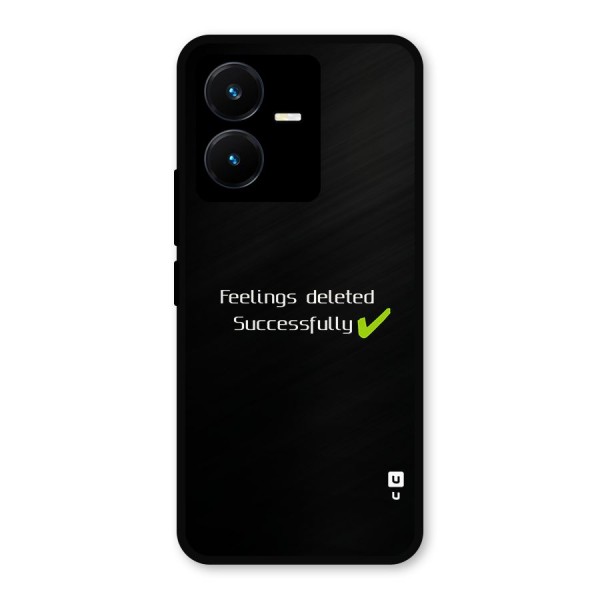 Feelings Deleted Metal Back Case for Vivo Y22s