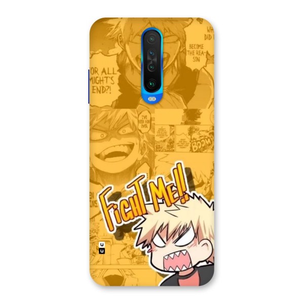 Fight Me Challenge Back Case for Poco X2