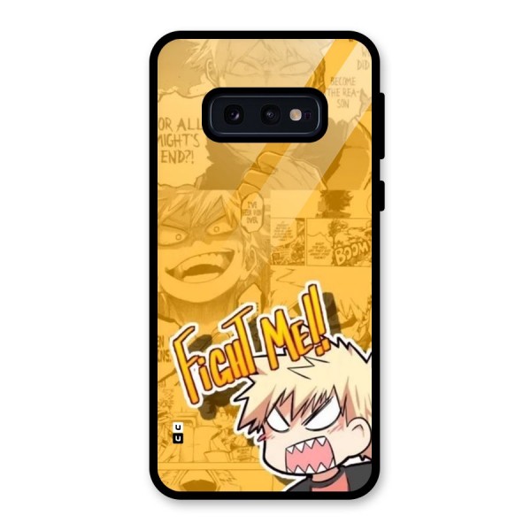 Fight Me Challenge Glass Back Case for Galaxy S10e