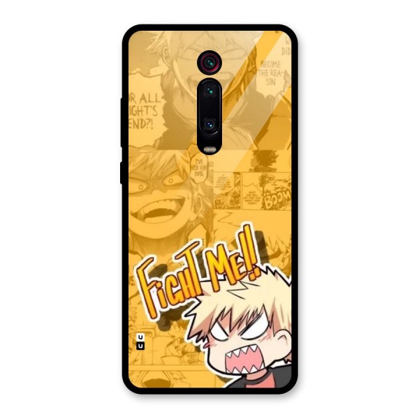 Fight Me Challenge Glass Back Case for Redmi K20