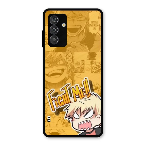 Fight Me Challenge Metal Back Case for Galaxy F13