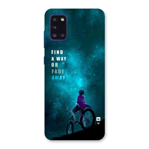 Find Your Way Back Case for Galaxy A31