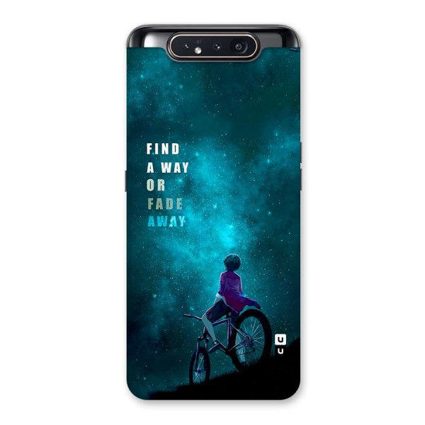 Find Your Way Back Case for Galaxy A80