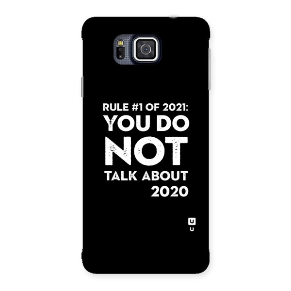 First Rule of 2021 Back Case for Galaxy Alpha