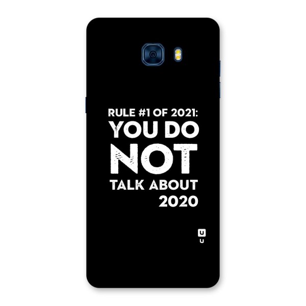 First Rule of 2021 Back Case for Galaxy C7 Pro