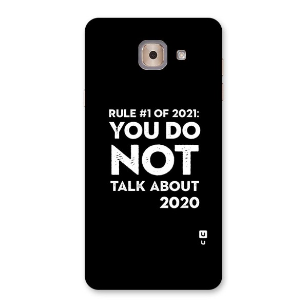 First Rule of 2021 Back Case for Galaxy J7 Max