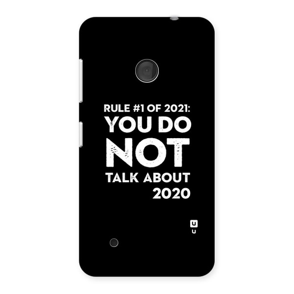 First Rule of 2021 Back Case for Lumia 530